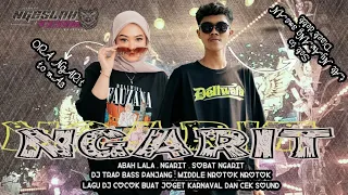 dj ngarit abah lala dj trap dj middle nrotok cocok buat cek sound dan karnaval
