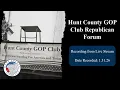 Hunt County GOP Club Forum - 1 31 26