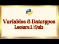 Quiz on Python Variables Data Types Lecture 1 viva