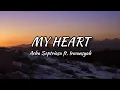 Download Lagu Acha Septriasa ft. Irwansyah - My Heart (Lirik)