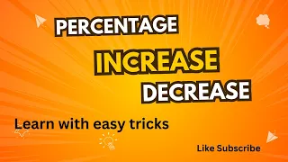 Understanding Percentage Increase Decrease EASY EXAMPLES