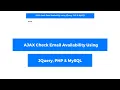 How to check Email Availability using AJAX JQuery PHP MySQL