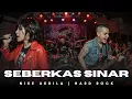 Download Lagu SEBERKAS SINAR - NIKE ARDILA | HARD ROCK COVER (OFFICIAL MUSIC VIDEO)