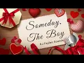 Download Lagu SOMEDAY, THE BOY - KIM FEEL KALIMBA PIANO