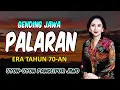 Download Lagu 7 JAM NGLARAS GENDING JAWA PALARAN ERA TH 7O-AN , UYON-UYON GAWE PANGLIPUR JIWO ATI RASANE ADEM AYEM