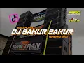 Download Lagu DJ SAHUR TERBARU 2022 || BASS HOREGG