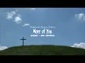 More of You - Munn & Dylan Stiles (Lyrics + Sub Español)
