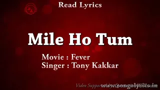 اغنيه Mile Ho Tum الكلمات للذين يريدون حفظها بصوت الرجل 