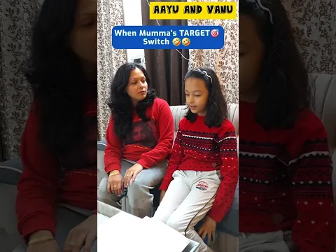 Mumma ka TARGET Switch Ho gaya π―π€£π€£ #aayuandvanu #shorts #youtubeshorts #trending #relatable