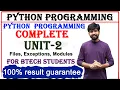 complete unit 2 explanation python programming python files modules exceptions Btech python