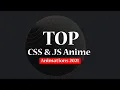 Top CSS Javascript Animation 2021