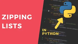 Zipping lists - 1 Minute Python Tutorial