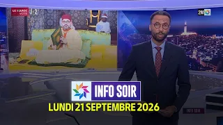 Info Soir : Lundi 21 Septembre 2026