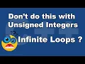 Infinite Loops In C Unsigned Overflow Bug Game Loop Intentional and Unintentional Loops