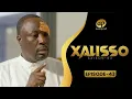 Lagu XALISSO - Saison 2 - Episode 43 **VOSTFR**