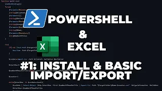 PowerShell Tutorials Excel Module Part 1 Install Basic Import Export