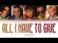 Download Lagu Backstreet Boys - All I Have To Give (Color Coded Lyrics)