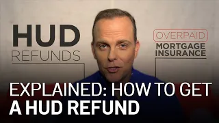 Explained How To Get a HUD Refund