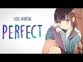 Download Lagu 「Nightcore」→ Cole Norton - Perfect (Lyrics)