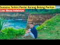 Download Lagu Suasana Terkini Pantai Karang Bolong Pacitan Luar Biasa Indahnya