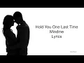 Download Lagu Hold You One Last Time - Mindme/ Lyrics/ English Song/ Love Song
