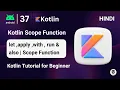 Kotlin Scope Functions let run with apply also cstechtube - 36