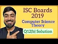 ISC Class 12 Computer Science Boards Theory 2019 Q12 a Solution - Binary Tree PreOrder Traversal