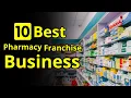 Top 10 Pharmacy Franchise Business Best Pharmacy Franchise Business Medical Franchise Business