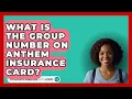 Download Lagu What Is The Group Number On Anthem Insurance Card? -  InsuranceGuide360.com