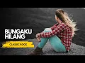 Lagu Bungaku Hilang - Pay | Classic Rock Cover (Emotional Version)