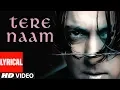 Download Lagu Lyrical Video Song Tere Naam Title Track Udit Narayan | Salman Khan, Bhoomika Chawla