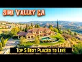 Top 5 Best Places to Live in Simi Valley CA Moving to Ventura County