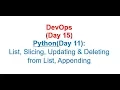 DevOps Day 15 Python Day 11 List Slicing Updating Deleting from List Appending
