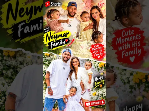 Neymar’s Cutest Family Moments ❤️👨‍👩‍👧‍👦 | Beautiful Family Time 🥰 #Shorts