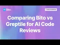Best AI Code Review Tool for Developers in 2026 Bito vs Greptile
