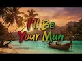 Lagu I'll Be Your Man - Daniel Rae Costello (Reggae Cover) | Island Vibes 🌴✨