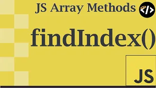 Easily Understand findIndex - A JavaScript Array Method