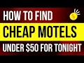 Cheap Motels Near Me How To Find Cheap Motels Near Me For Tonight Under 50