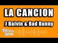 Lagu J Balvin \u0026 Bad Bunny - La Cancion (Versión Karaoke)