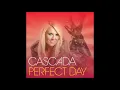 Lagu CASCADA - Perfect Day - Album Full