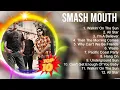 Download Lagu Greatest Hits Smash Mouth full album 2023 ~ Top Artists To Listen 2023