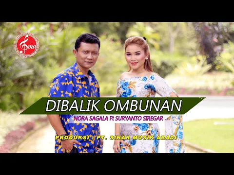 Download MP3 Nora Sagala X Suryanto Siregar - Dibalik Ombunan | Lagu Rohani