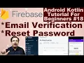 Firebase Email Verification Android Reset Password Firebase Android Android Kotlin Tutorial