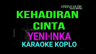 Download KEHADIRAN CINTA KARAOKE KOPLO AUDIO HD JERNIH MP3