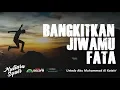 Download Lagu Mutiara Syair - Bangkitkan Jiwamu Fata - Ustadz Abu Muhammad Al Katsiri