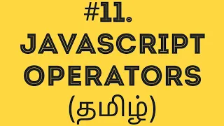 JavaScript Operators in Tamil JavaScript Tutorial in Tamil