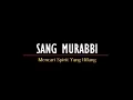 Download Lagu Film Sang Murabbi - Mencari Spirit Yang Hilang