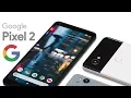 Google Pixel 2 and Pixel 2 XL all you need to know in less than 7 minutes