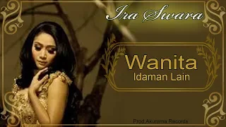 ira swara wanita idaman lain official music video 