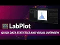 Quick Statistics and Visual Overview of Data in LabPlot